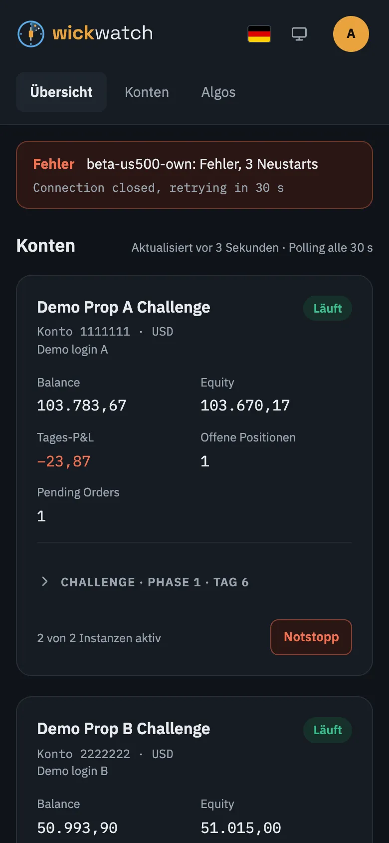 wickwatch auf dem Handy: eine Meldung und die erste Kontokarte mit Balance, Equity, Tages-P&L und dem Notstopp-Knopf.